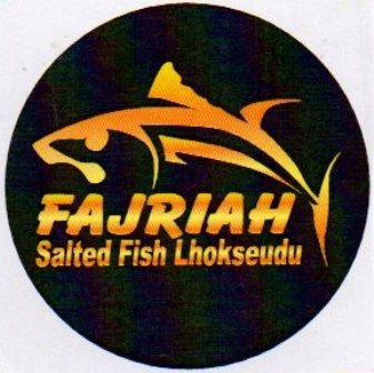 Trademark FAJRIAH SALTED FISH LHOKSEUDU