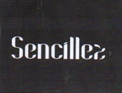 Trademark SENCILLEZ