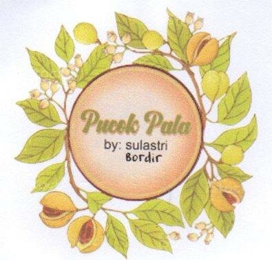 Trademark PUCOK PALA by SULASTRI BORDIR + LUKISAN