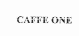 Trademark CAFFE ONE