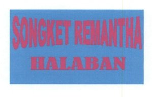 Trademark SONGKET REMANTHA HALABAN