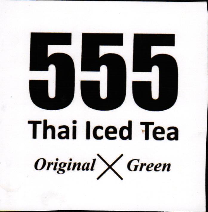 Trademark 555 THAI ICED TEA ORIGINAL X GREENTEA