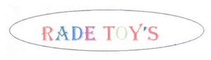 Trademark RADE TOY'S