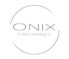 Trademark ONIX FRAGRANCE