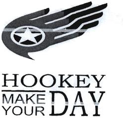 Trademark HOOKEY MAKE YOUR DAY