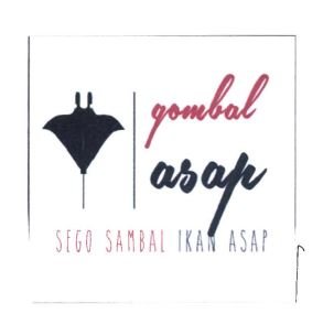 Trademark GOMBAL ASAP SEGO SAMBAL IKAN ASAP + LOGO