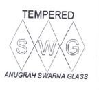 Trademark SWG TEMPERED ANUGRAH SWARNA GLASS