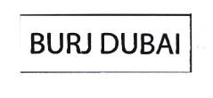 Trademark BURJ DUBAI