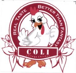 Trademark COLI COLLEGE CHICKEN REAL TASTE BETTER THAN FANTASY + LUKISAN