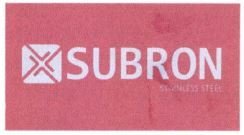 Trademark SUBRON STANLESS STEEL + LOGO