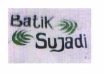 Trademark BATIK SUJADI + LOGO