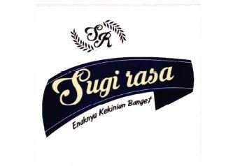 Trademark SUGI RASA ENAKNYA KEKINIAN BANGET + LOGO