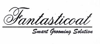 Trademark FANTASTICOAT SMART GROOMING SOLUTION