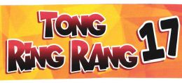 Trademark TONG RING RANG 17+ LOGO