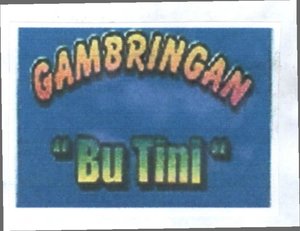 Trademark GAMBRINGAN BU TINI