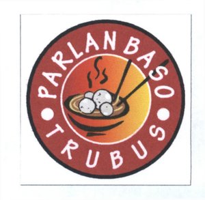 Trademark PARLAN BASO TRUBUS