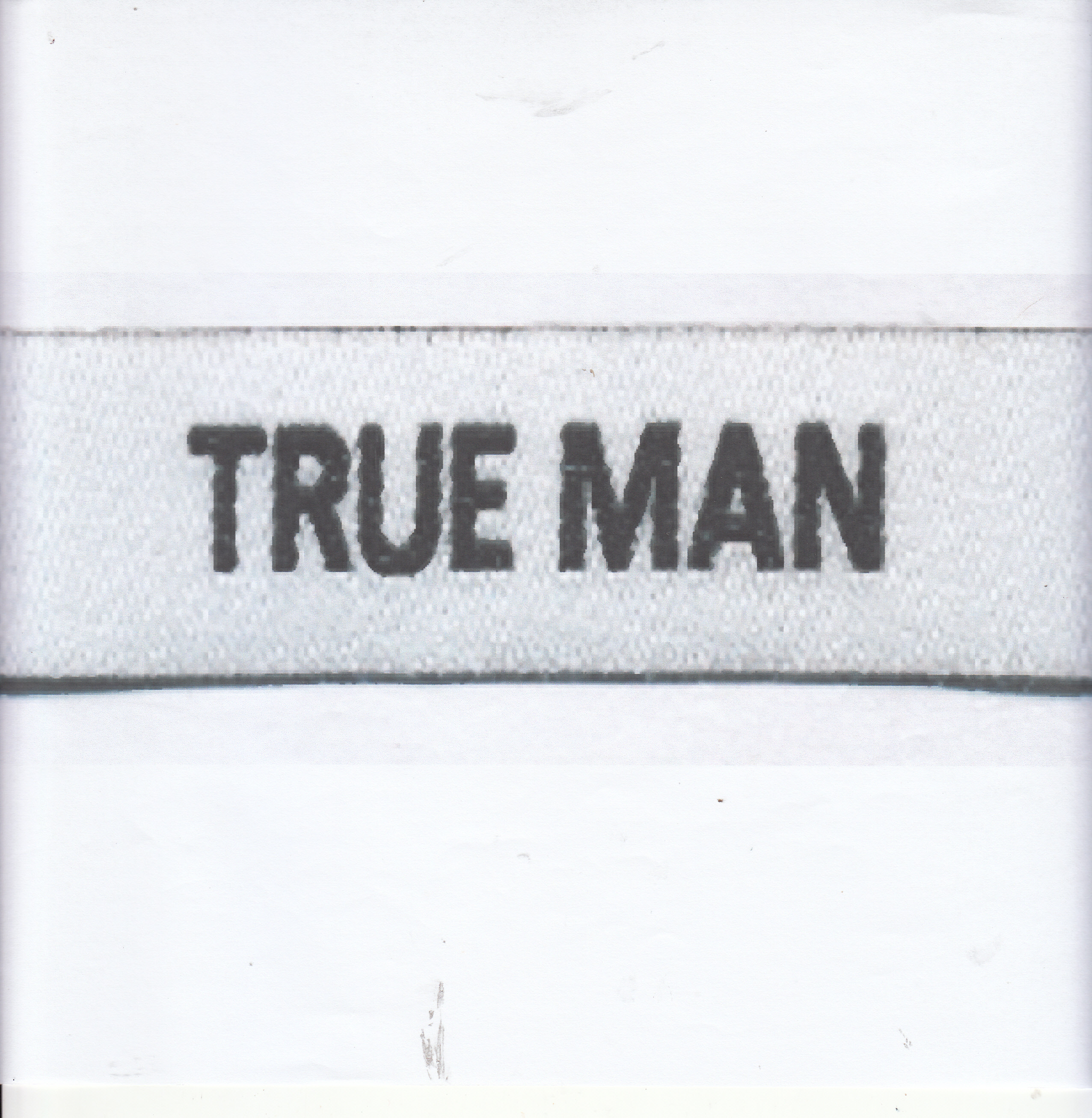 Trademark TRUE MAN