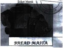 Trademark BREAD MASTA