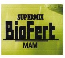 Trademark SUPERMIX BIOFERT MAM