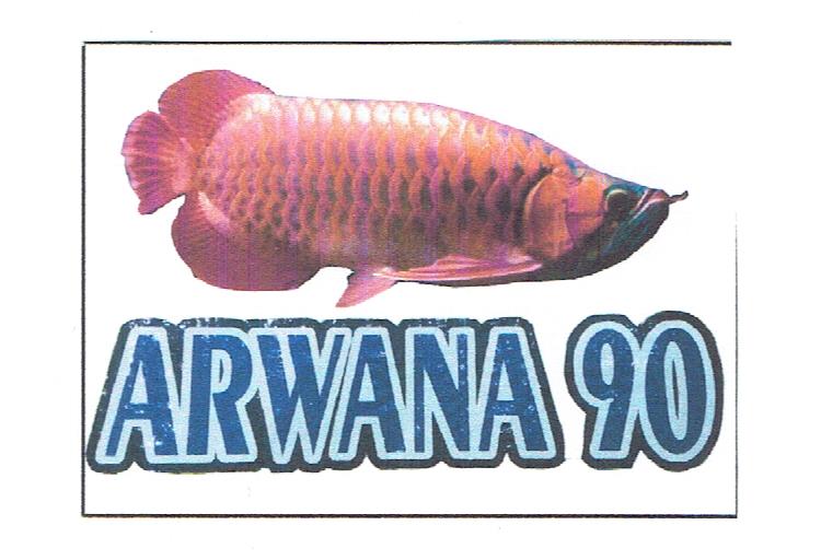 Trademark ARWANA 90