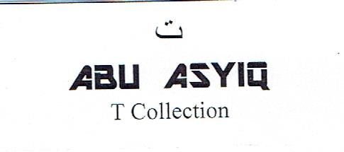 Trademark ABU ASYIQ T.COLLECTION + HURUF ARAB