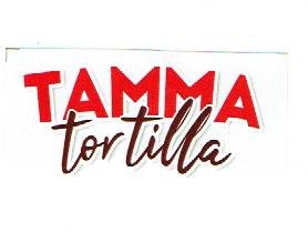 Trademark TAMMA TORTILLA