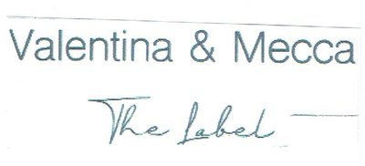 Trademark VALENTINA & MECCA THE LABEL