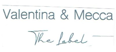 Trademark VALENTINA & MECCA THE LABEL