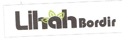 Trademark LIHAH BORDIR + LOGO