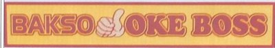 Trademark BAKSO OKE BOSS + LOGO