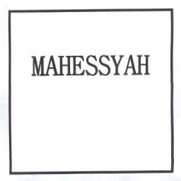 Trademark MAHESSYAH