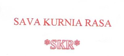 Trademark SAVA KURNIA RASA *SKR*