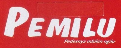 Trademark PEMILU Pedesnya mbikin ngilu