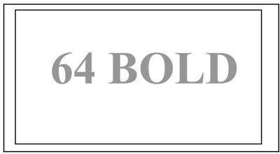 Trademark 64 BOLD