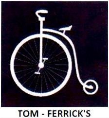 Trademark TOM - FERRICK'S