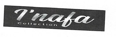 Trademark I'NAFA COLLECTION