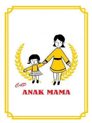 Trademark CAP ANAK MAMA + Logo