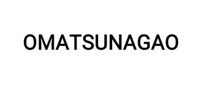 Trademark OMATSUNAGAO