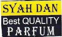 Trademark SYAH DAN Best QUALITY PARFUM