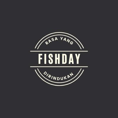 Trademark FISHDAY RASA YANG DIRINDUKAN