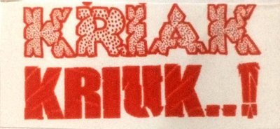 Trademark KRIAK KRIUK..!