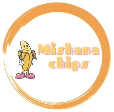 Trademark MISHANA CHIPS