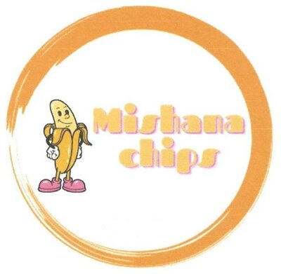 Trademark MISHANA CHIPS