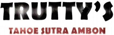 Trademark TRUTTY'S Tahue Sutra Ambon