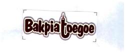 Trademark BAKPIA TOEGOE