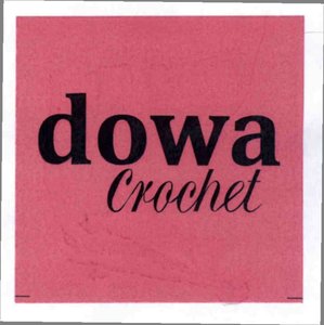 Trademark Dowa Crochet