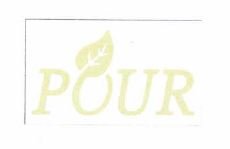 Trademark POUR + LOGO