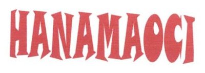 Trademark HANAMAOCI