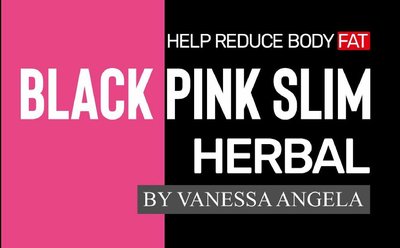 Trademark BLACK PINK SLIM HERBAL BY VANESSA ANGELA