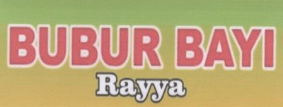 Trademark BUBUR BAYI RAYYA